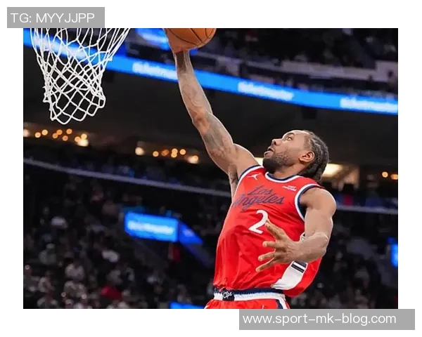 伦纳德创快船队史新纪录连续32场比赛得分20跻身第三位